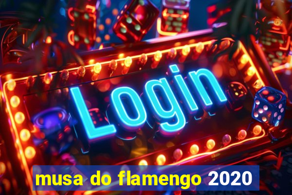 musa do flamengo 2020